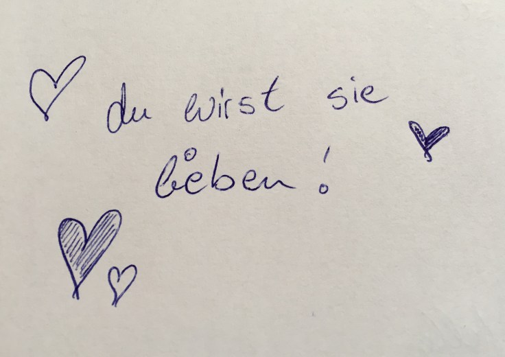 du wirst sie lieben